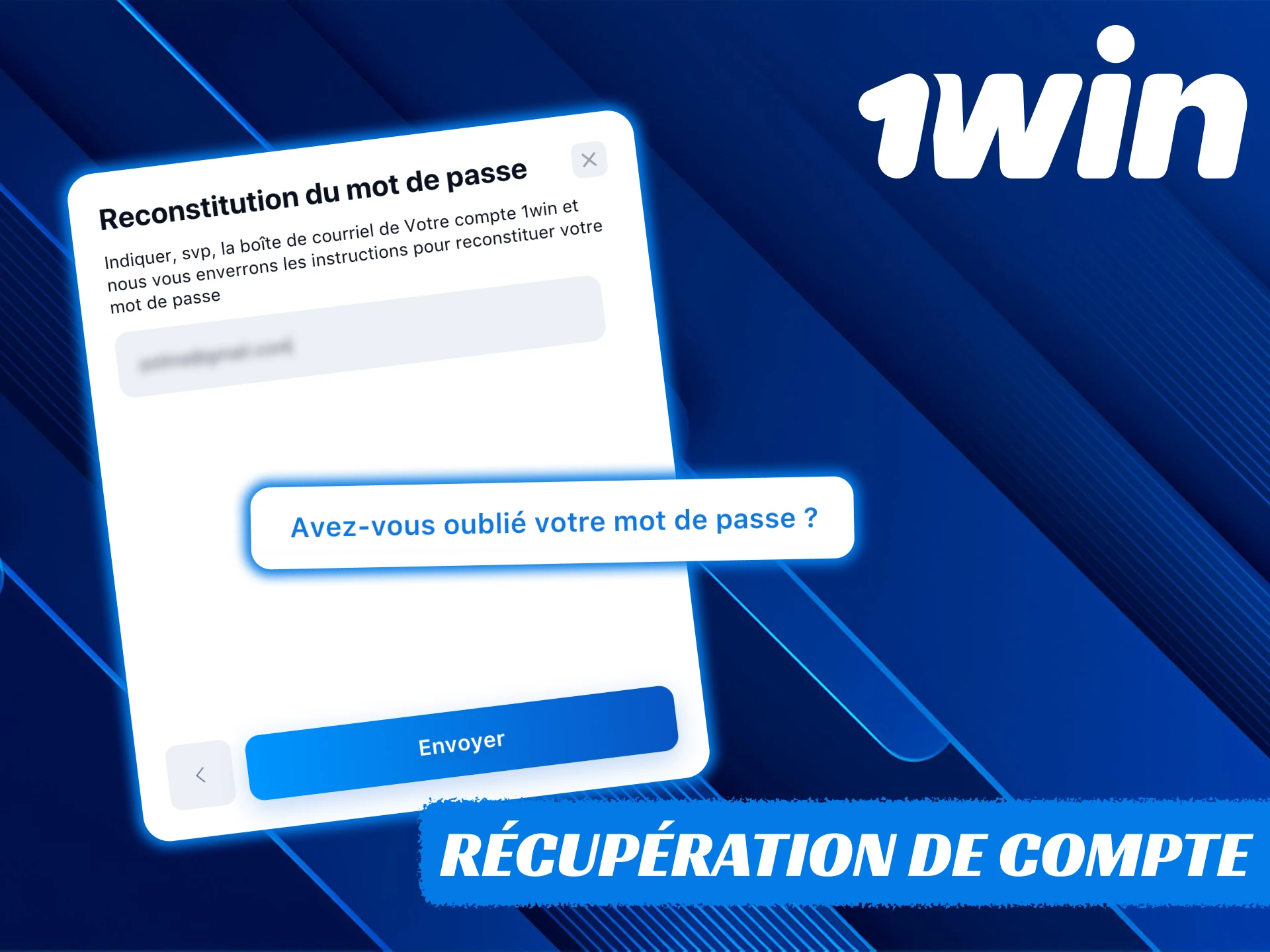 Suivez les étapes pour récupérer votre mot de passe 1Win.