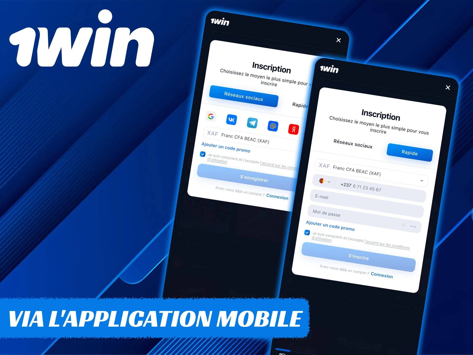 Vous pouvez vous inscrire à 1Win via l'application.