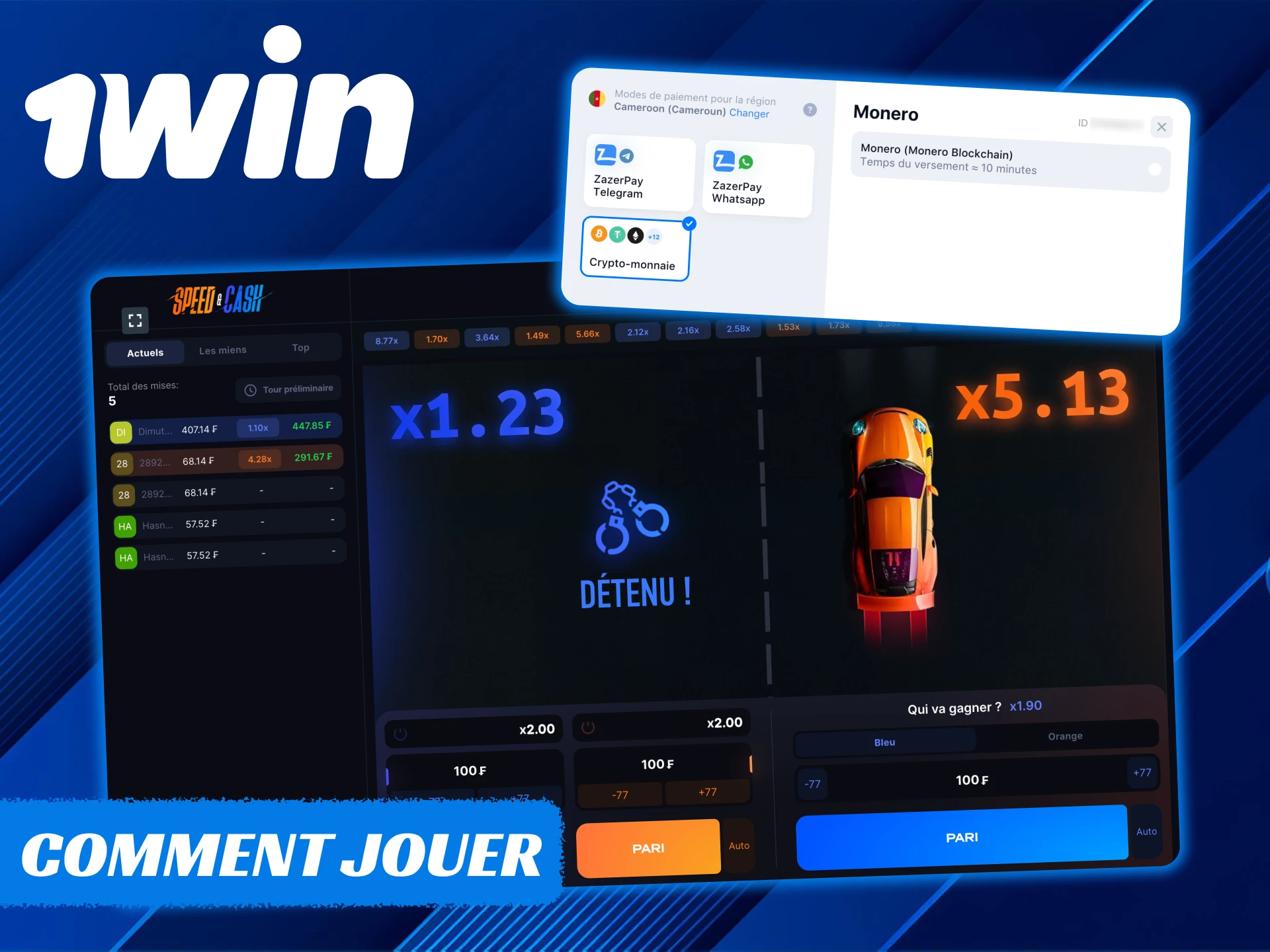 Il faut quelques minutes pour commencer à jouer à 1Win Speed-n-Cash.